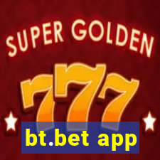 bt.bet app